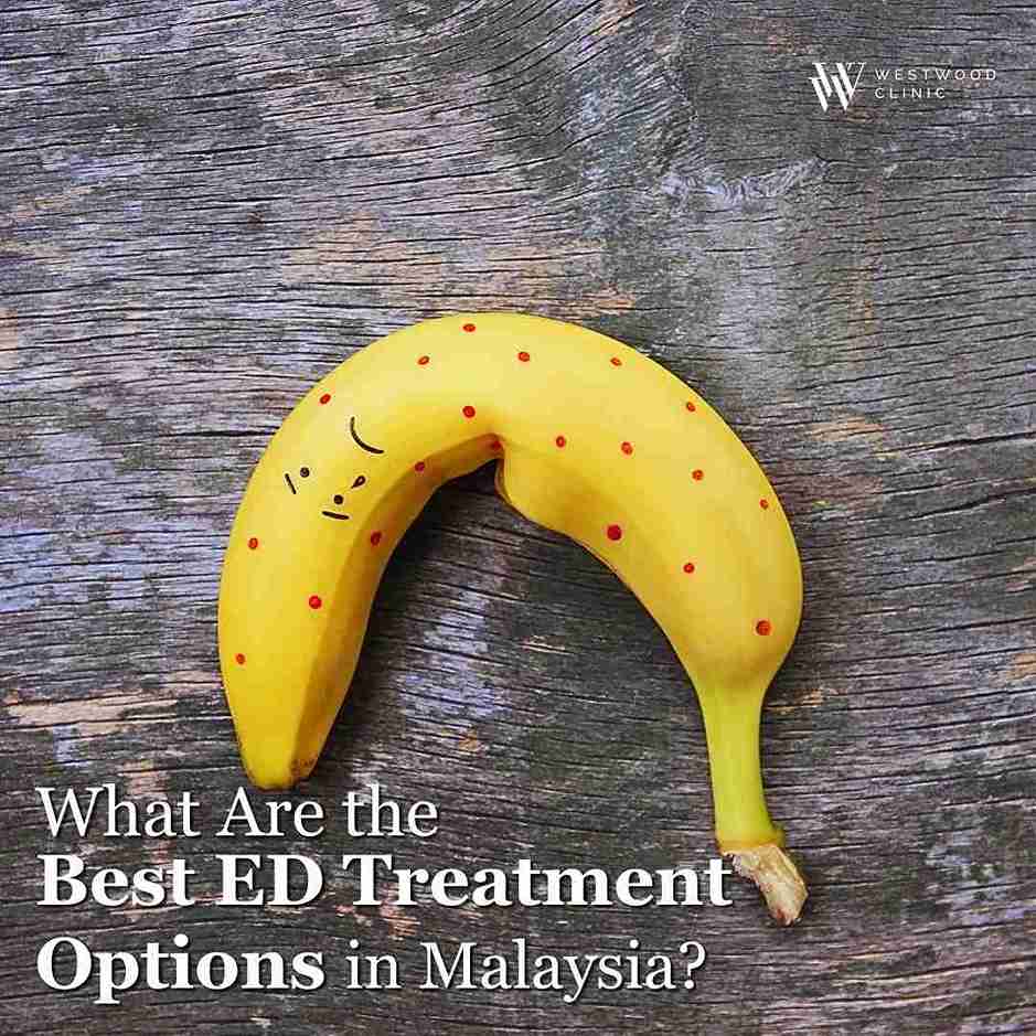 erectile dysfunction treatment in Malaysia